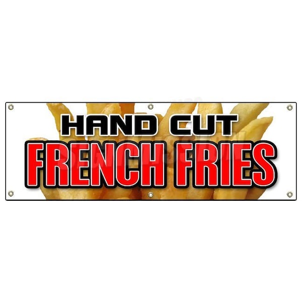 Signmission HAND CUT FRENCH FRIES BANNER SIGN chips idaho crispy onion rings frys B-72 Hand Cut French Fries - main